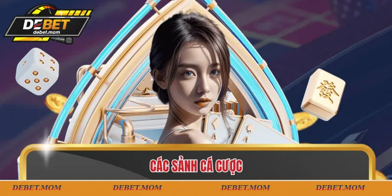 Các sảnh cá cược