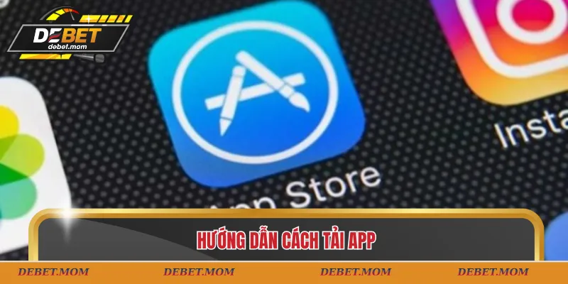 Hướng dẫn cách tải app